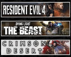 Resident Evil 4 + DY The Beast + Crimson Desert