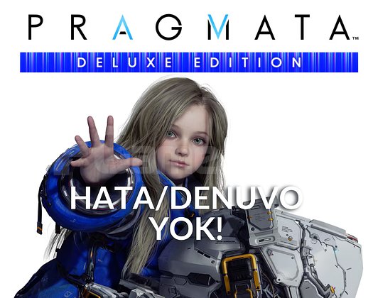 HATASIZ | DENUVOSUZ PRAGMATA DELUXE + OTO GUARD