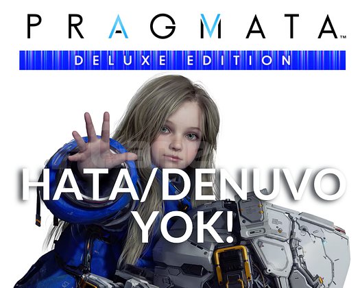 HATASIZ | DENUVOSUZ PRAGMATA DELUXE + OTO GUARD
