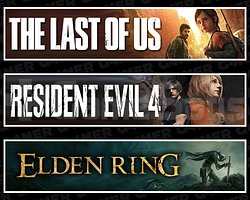 The Last Of Us 1 + Resident Evil 4 + Elden Ring