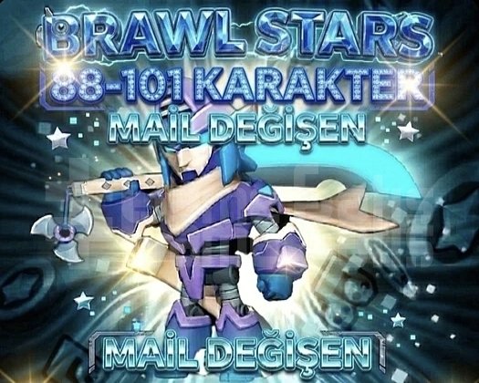 BRAWL STARS 88-101 KARAKTER RANDOM MAİL DEĞİŞEN