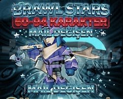 BRAWL STARS 60-94 KARAKTER RANDOM MAİL DEĞİŞEN