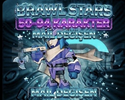 BRAWL STARS 50-94 KARAKTER RANDOM MAİL DEĞİŞEN