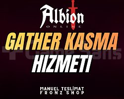 ALBİON ONLİNEGATHER KASMA HİZMETİ