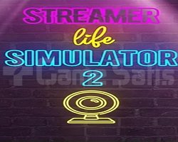 Streamer Life Simulator 2