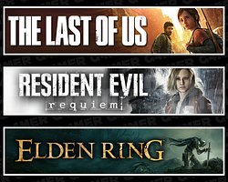 Last Of Us 1 + Resident Evil Requiem + Elden Ring