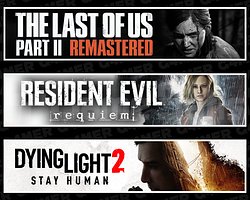 Last Of Us 2 +Resident Evil Requiem +Dying Light 2