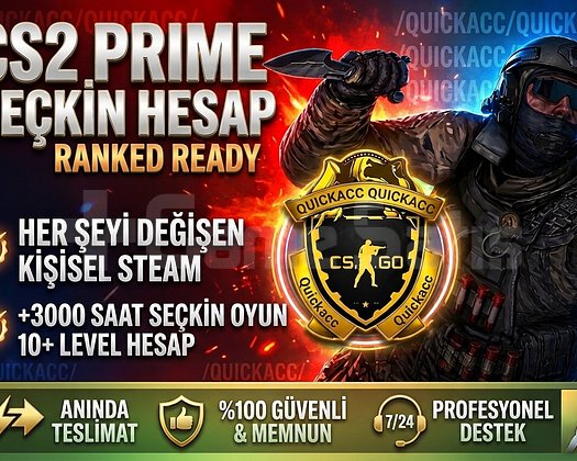 QUICKACC CS2 PRIME | FULL ERİŞİM | RANK HAZIR