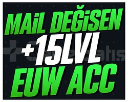 EUW +15 LVL MAİL DEĞİŞEN HESAPLAR #LOL
