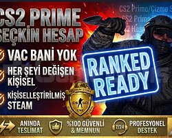 ANINDA/ HER ŞEYİ DEĞİŞEN + RANK READY+ PRIME CS2