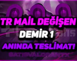 TR - DEMİR 1 - MAİL DEĞİŞEN - ANINDA TESLİMAT!