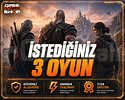 İstediğiniz 3 OYUN !