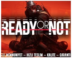 Ready Or Not + KORUMA + HIZLI TESLİM + GARANTİ