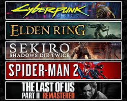 Cyberpunk + Elden + Sekiro + Spider 2 + TLOU2
