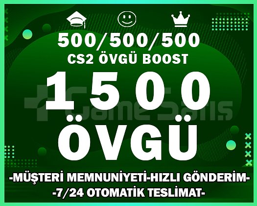 1500+ ÖVGÜ CS2 YEŞİL GÜVEN FAKTÖRÜ