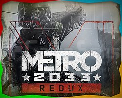 Metro 2033 Redux