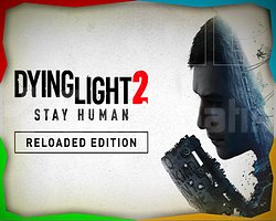 Dying Light 2 Stay Human Reloaded Edition