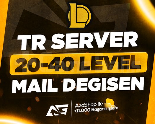 100TR 20-40 LEVEL MAİL DEĞİŞEN HESAP