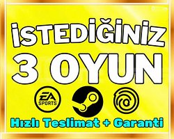 İstediğiniz 3 Oyun