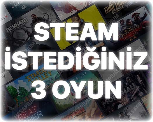 İstediğiniz 3 Oyun + Garanti