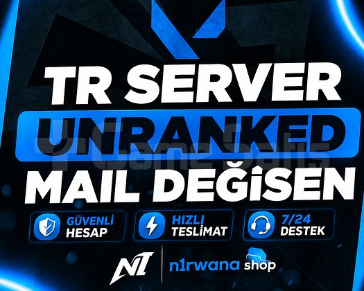 TR - FRESH UNRANKED - MAİL DEĞİŞEN - +20 LEVEL!