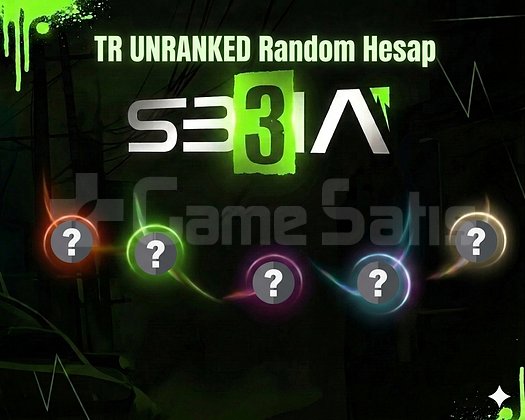 TR UNRANKED GARANTİLİ RANDOM HESAP