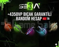 TR +4350 VP BIÇAK GARANTİLİ RANDOM HESAP