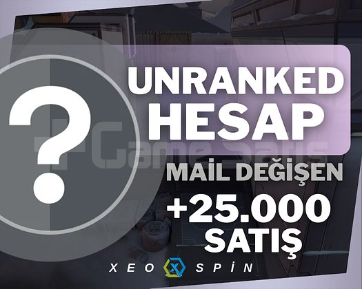 TR - UNRANKED - MAİL DEĞİŞEN - +35,000 SATIŞ