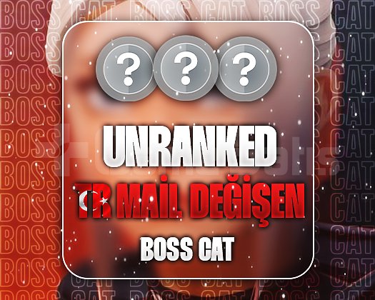 TR +20 LVL UNRANKED - MAİL DEĞİŞEN - FRESH!