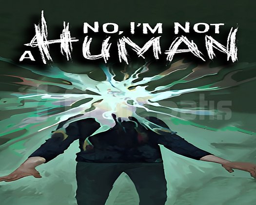 No, Im not a Human
