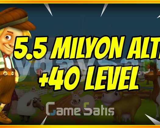 5.5 MİLYON ALTIN +40 LEVEL SINIRLI FIRSAT