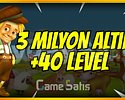 3 MİLYON ALTIN +40 LEVEL SINIRLI FIRSAT