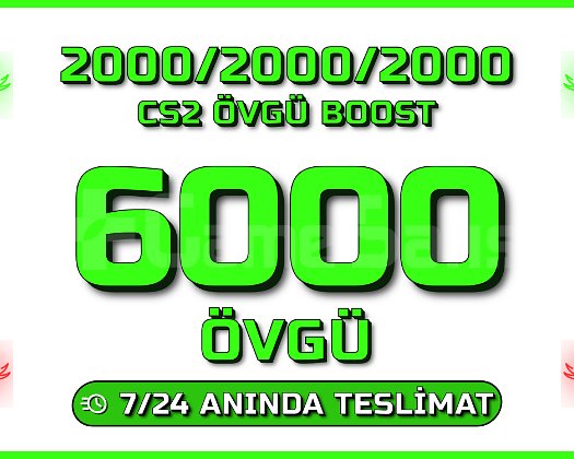 YEŞİL FAKTÖR ! CS2 6000 ÖVGÜ ! ANINDA TESLİM