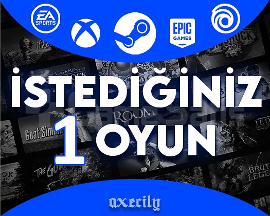 İstediğiniz 1 Oyun