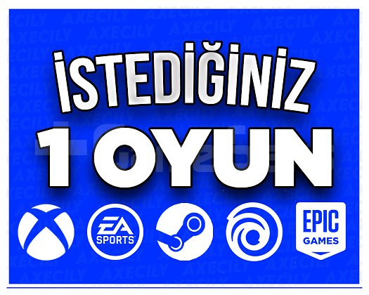 İstediğiniz 1 Oyun
