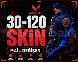 30-120 SKİN - MAİL DEĞİŞEN