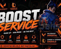 VALORANT & LEAGUE OF LEGENDS BOOST HİZMETİ