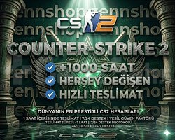 CS 2 +1000 SAAT HERŞEY DEĞİŞEN HESAP HIZLI TESLİM