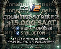 CS2 +15.000 SAAT + 5 YIL JETON - HERŞEY DEĞİŞEN