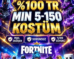 FORTNITE 100 TR / 5-150 KOSTÜM / MAİL DEĞİŞEN