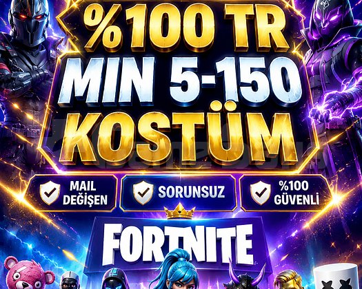 FORTNITE 100 TR / 5-150 KOSTÜM / MAİL DEĞİŞEN