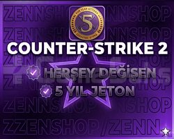 CS 2 HERŞEY DEĞİŞEN / 5 YIL JETON / HIZLI TESLİM!