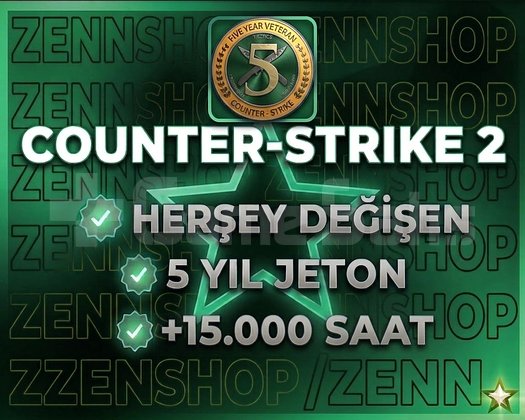 CS2 HERŞEY DEĞİŞEN / +15.000 SAAT + 5 YIL JETON