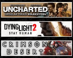 Uncharted + Dying Light 2 + Crimson Desert