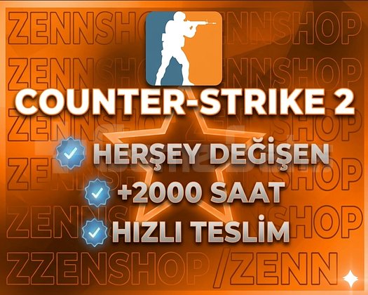CS 2 +2000 SAAT HERŞEY DEĞİŞEN HESAP HIZLI TESLİM