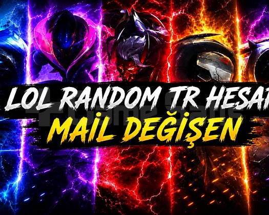 LOL MAİL DEĞİŞEN RANDOM HESAP