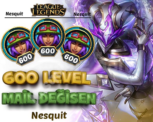 600 LEVEL | MAİL DEĞİŞEN | HESAPLAR | +7300 SATIŞ