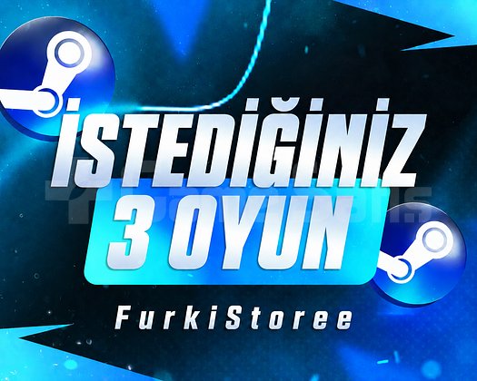 STEAM  - İSTEDİĞİNİZ 3 OYUN