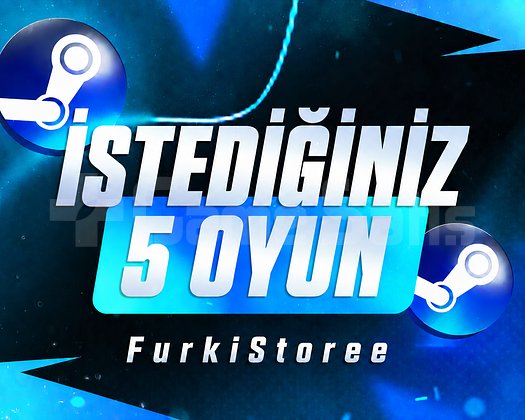 STEAM - İSTEDİĞİNİZ 5 OYUN