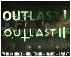 Outlast 1 - 2 + KORUMA + HIZLI TESLİM + GARANTİ